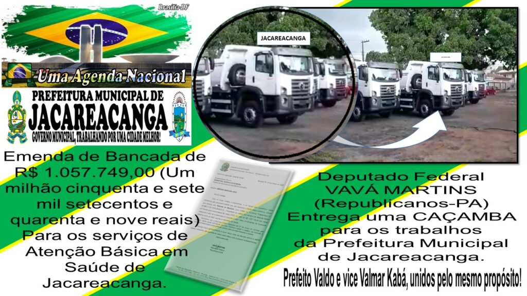 Deputado VAVÁ MARTINS (Republicanos-PA), em AÇÃO! J A C A R E A C A N G A