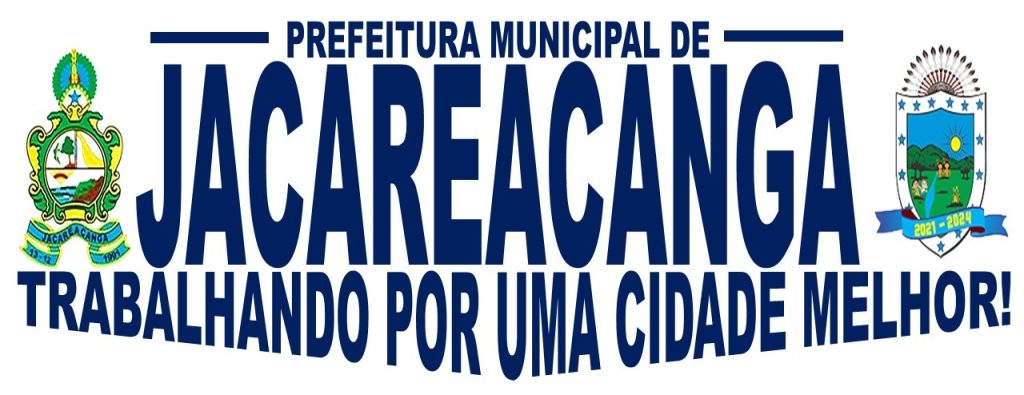 Prefeitura Municipal de Jacareacanga, trabalhando por uma cidade melhor!