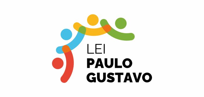 PUBLICAÇÃO DE EDITAIS – LEI PAULO GUSTAVO
